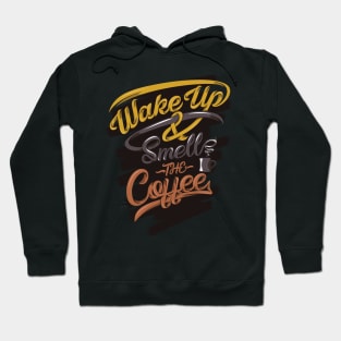 Wake up smells the coffee funny apparel, dark Hoodie